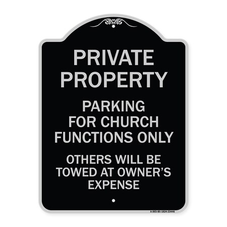 Signmission Parking for Church Functions Others Will Towed Owners Expense Alum Sign, 18" L, 24" H, BS-1824-23446 A-DES-BS-1824-23446